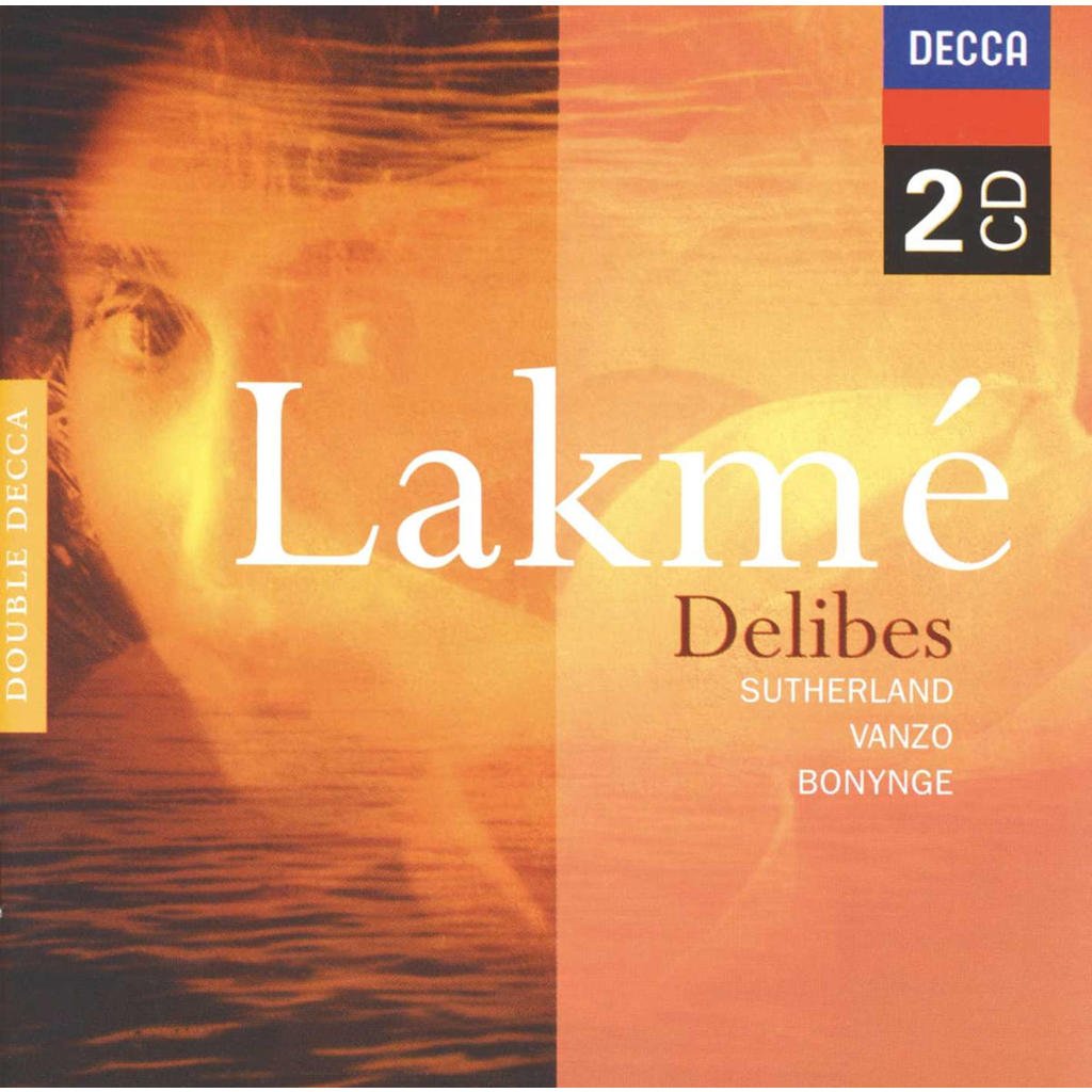 Dame Joan Sutherland, Gabriel Bacquier - Delibes: Lakmé (CD)