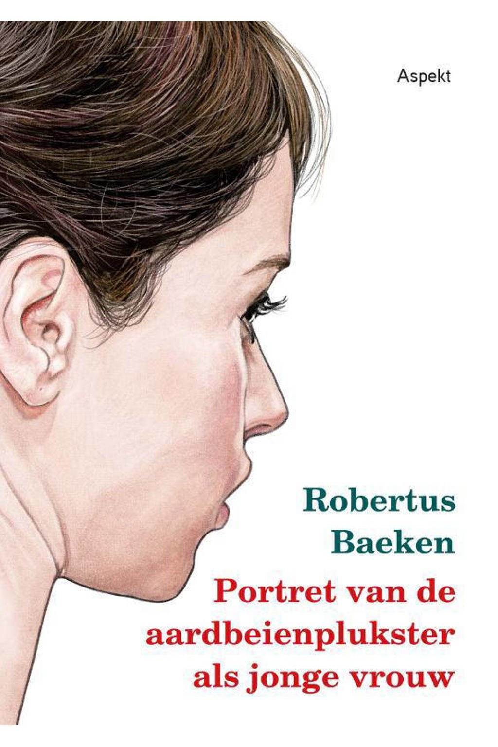 Portret van de aardbeienplukster als jonge vrouw - Robertus Baeken