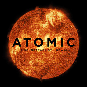 Mogwai - Atomic (LP)