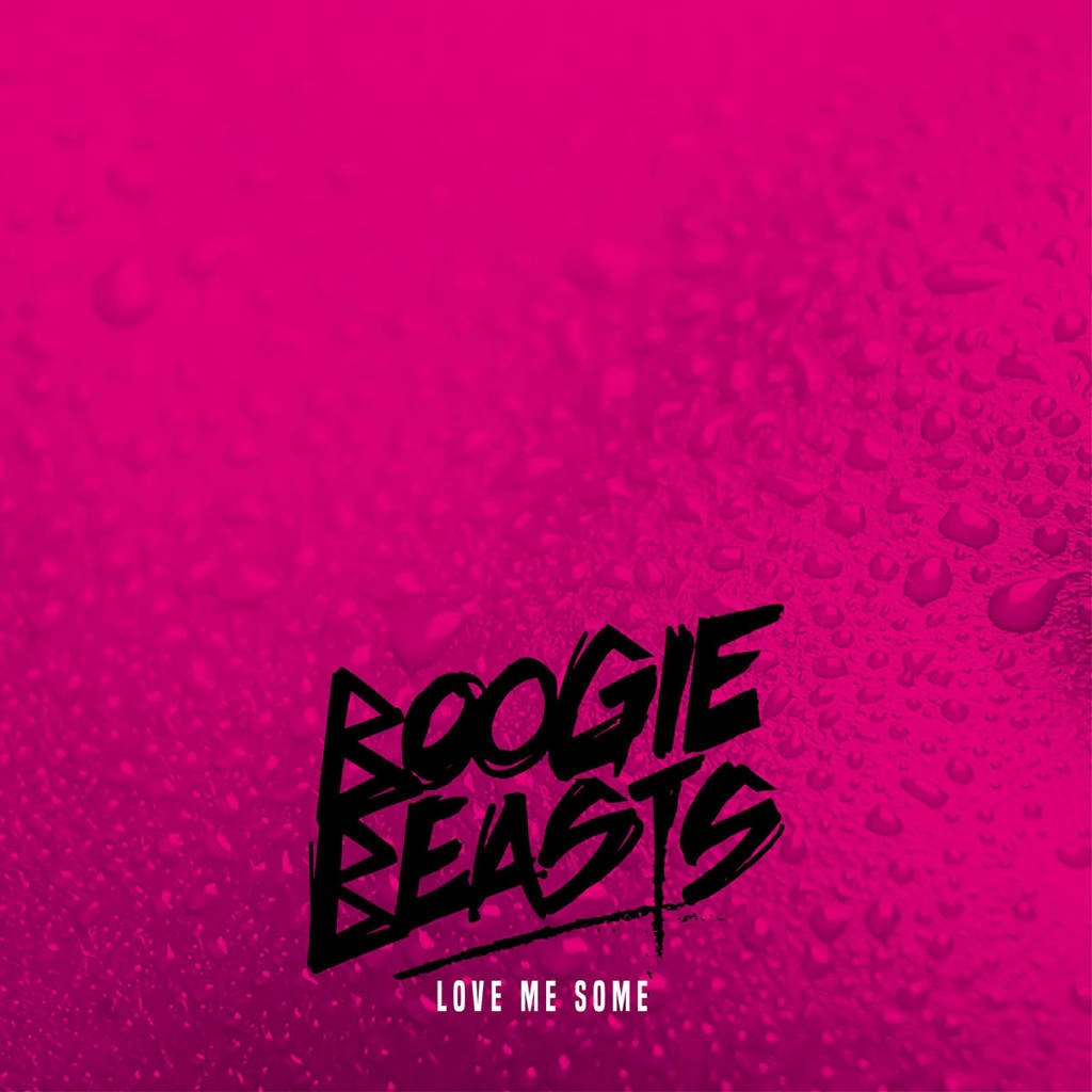 Boogie Beasts - Love Me Some (LP)