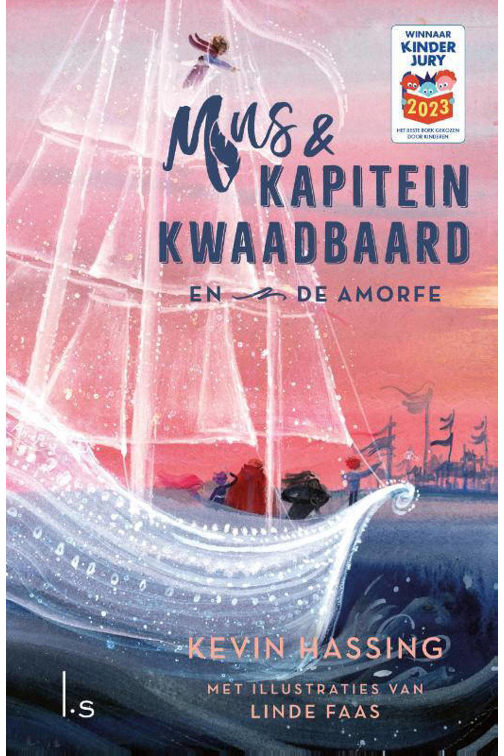 Mus en kapitein Kwaadbaard: Mus en kapitein Kwaadbaard en De Amorfe - Kevin Hassing