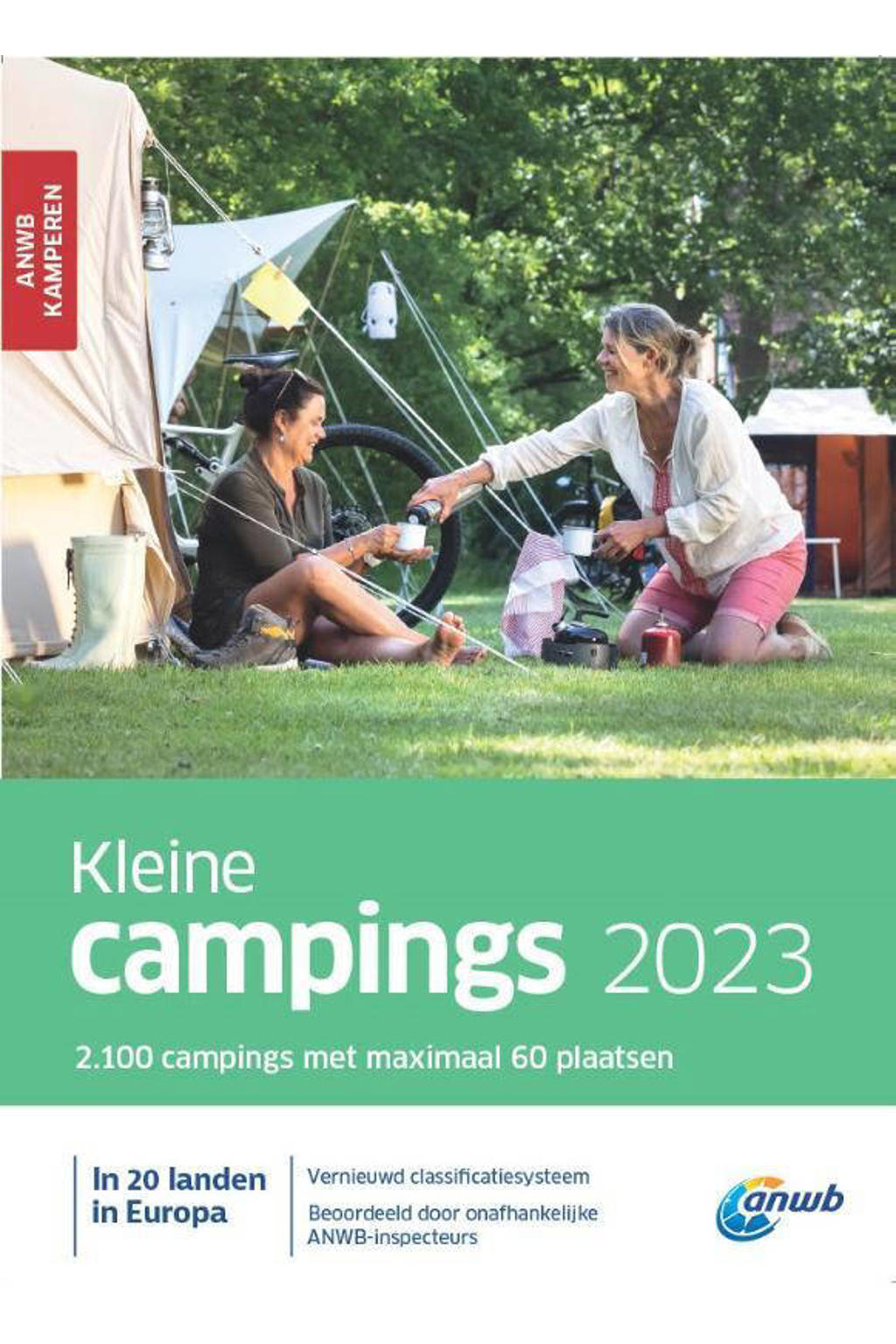 ANWB campinggids: Kleine Campings 2023 - ANWB