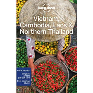 Lonely Planet Country Guide: Lonely Planet Vietnam, Cambodia, Laos & Northern Thailand - Lonely Planet