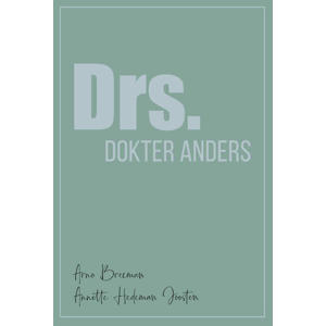 Drs. Dokter Anders - Arno Breeman en Annette Hedeman Joosten