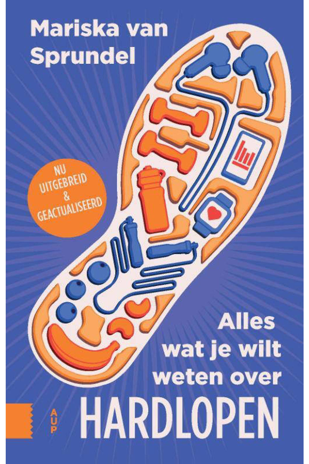 Alles wat je wilt weten over hardlopen - Mariska van Sprundel