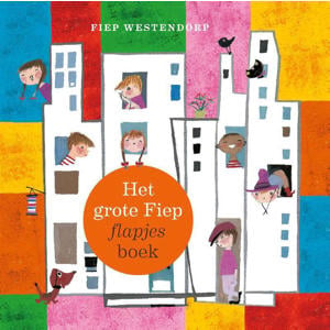 Het grote Fiep flapjesboek - Fiep Westendorp