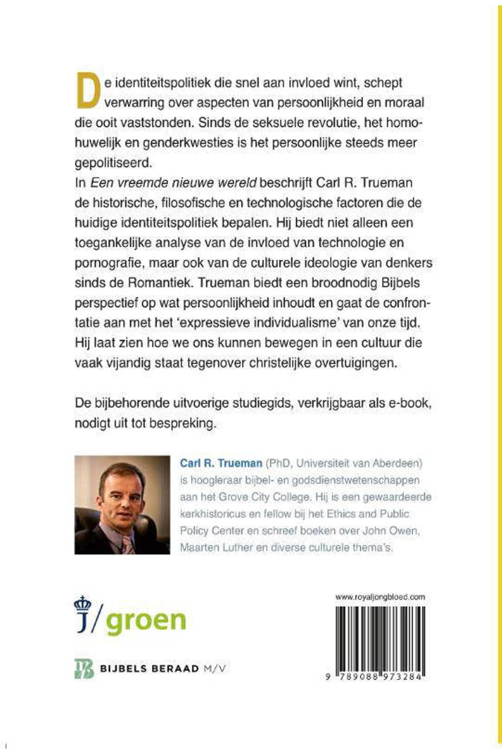 Carl Trueman Een vreemde nieuwe wereld | wehkamp