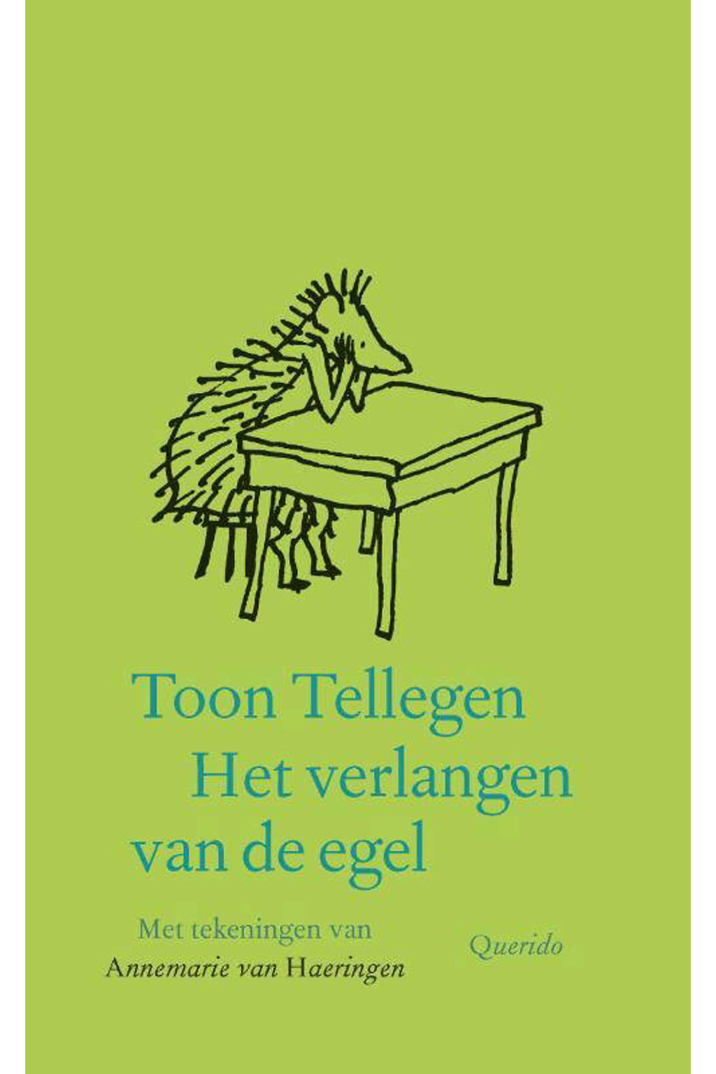 Het verlangen van de egel - Toon Tellegen