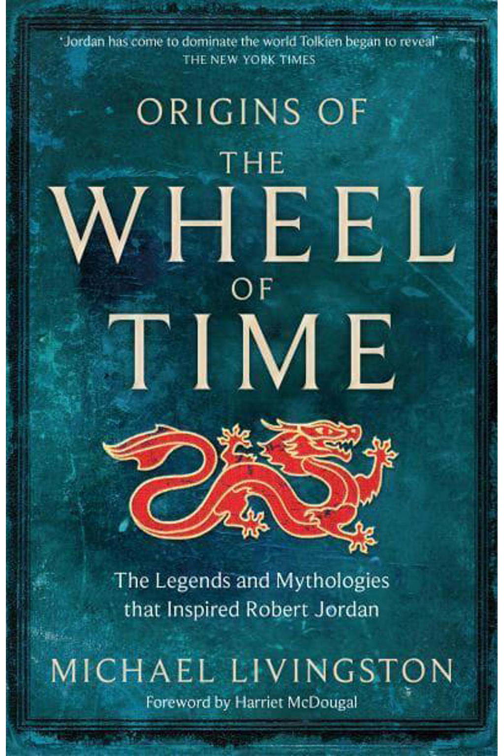 Livingston, Michael Origins of The Wheel of Time wehkamp