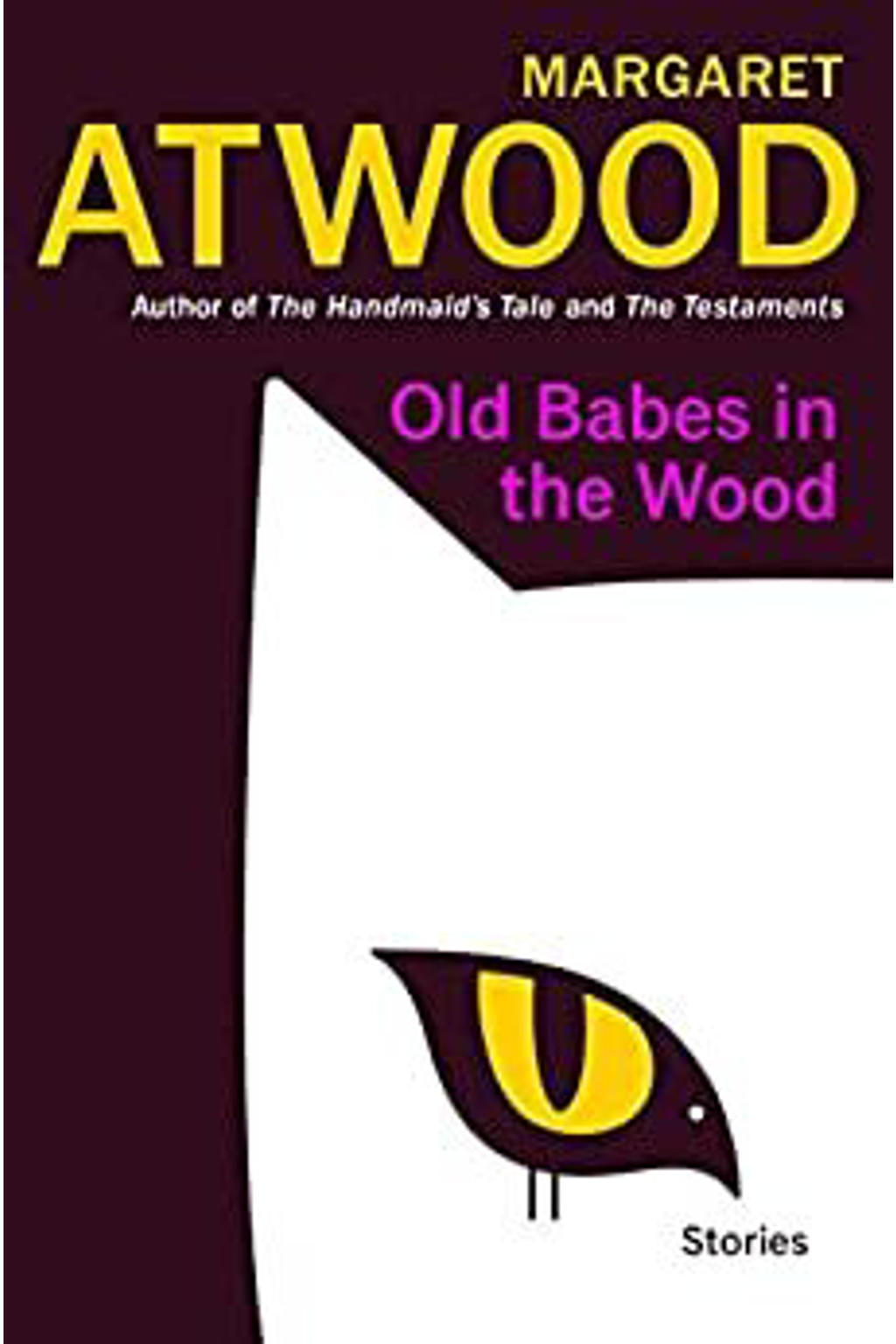 Old Babes in the Wood - Margaret Atwood