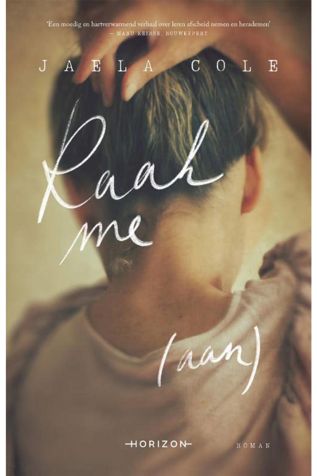 Raak me (aan) - Jaela Cole