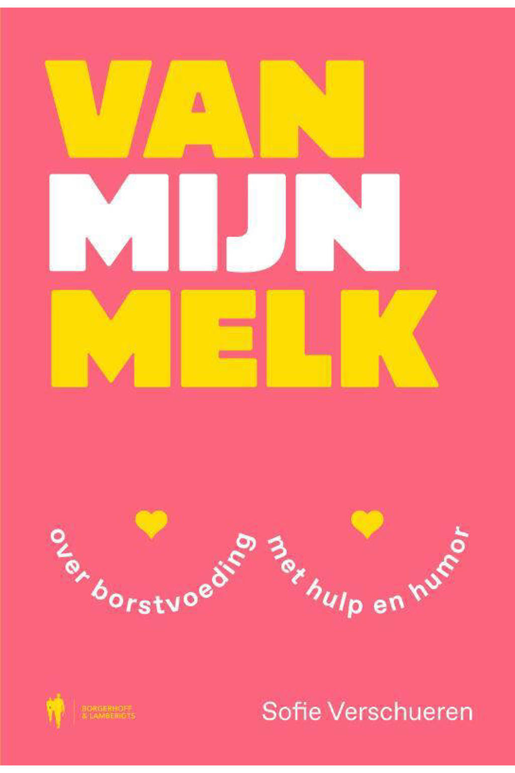 Van mijn melk - Sofie Verschueren