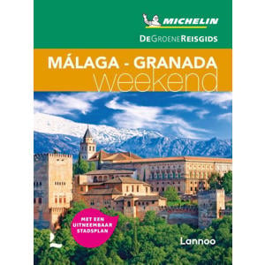 De Groene Reisgids Weekend: Málaga-Granada - Michelin Editions