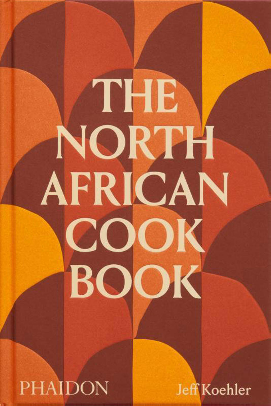 Jeff Koehler The North African Cookbook | wehkamp