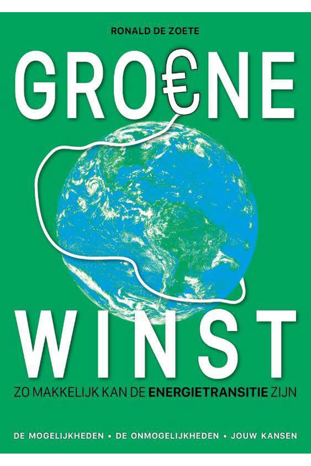 Groene winst - Ronald de Zoete