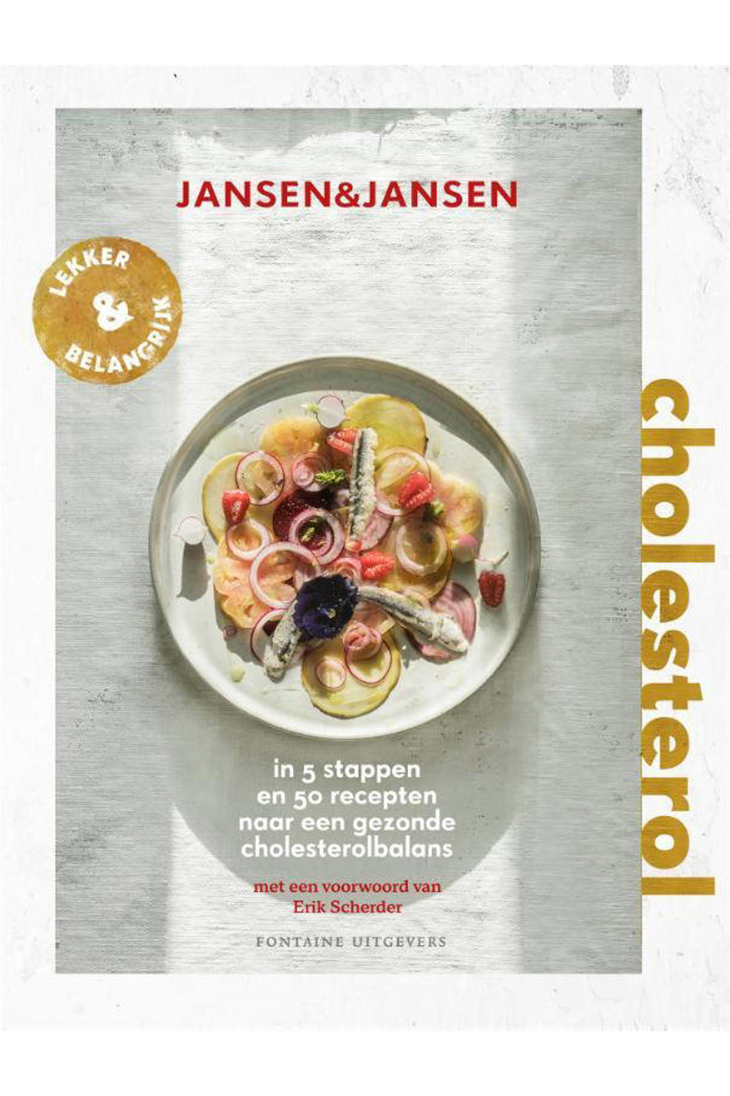 Lekker & belangrijk: Cholesterol - Janine Jansen en Annemieke Jansen