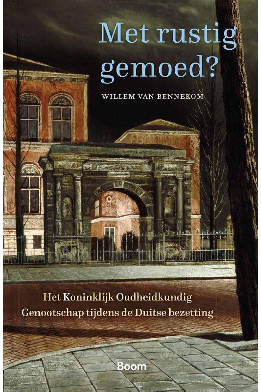 Willem van Bennekom Met rustig gemoed? | wehkamp