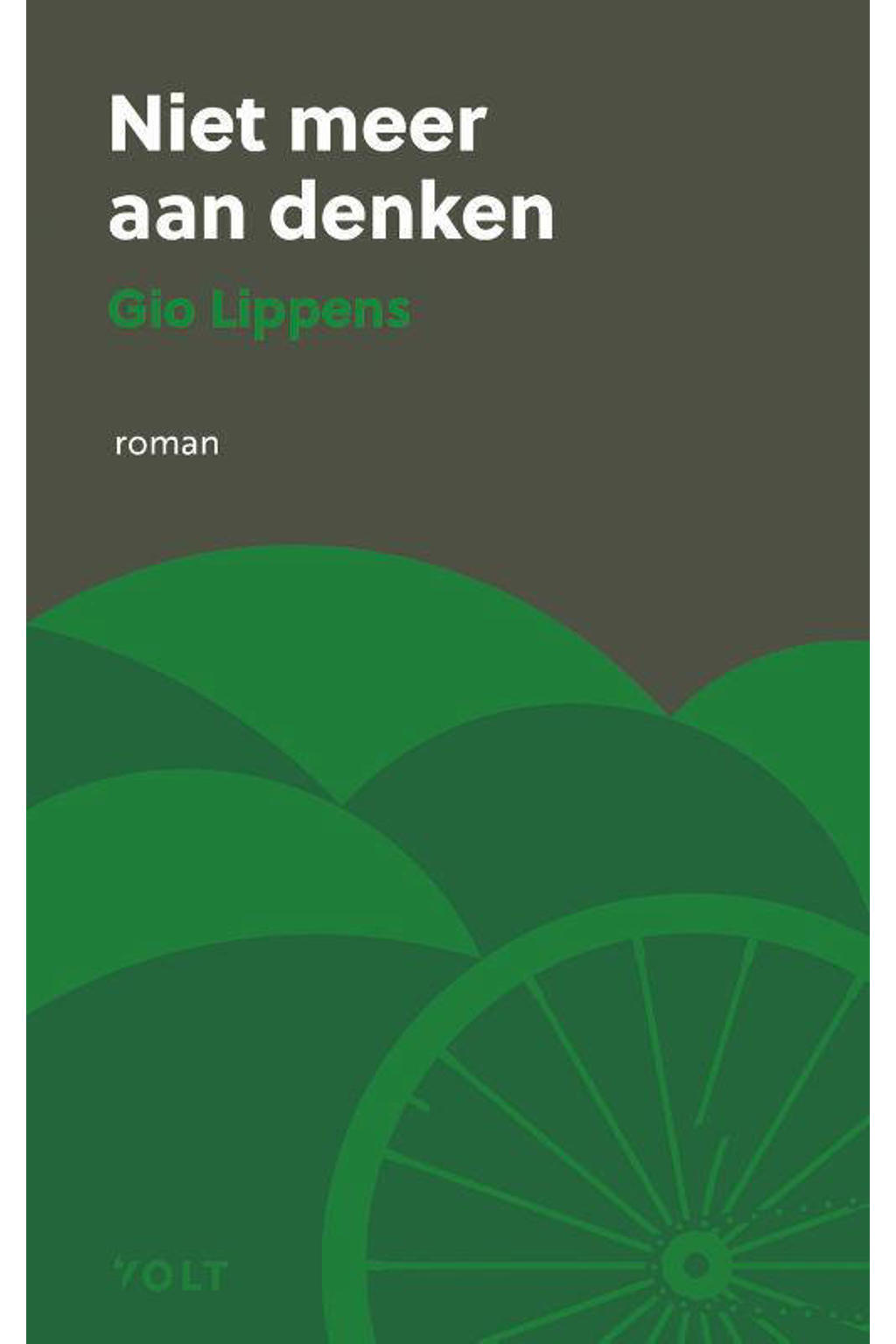 Gio Lippens Niet meer aan denken wehkamp Gio Lippens Niet meer aan denken wehkamp