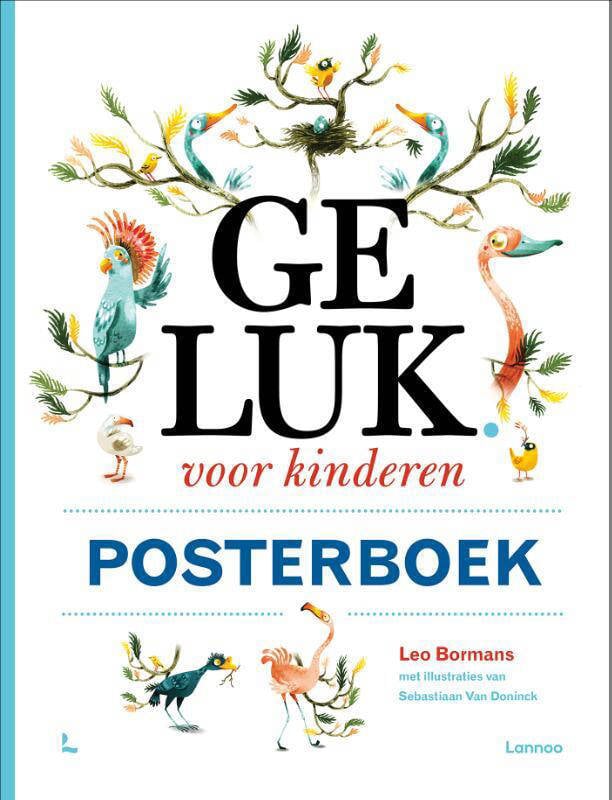 Leo Bormans Geluk: Geluk Voor Kinderen - Posterboek | Wehkamp