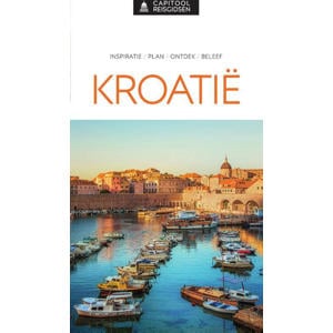 Capitool reisgidsen: Kroatië - Capitool