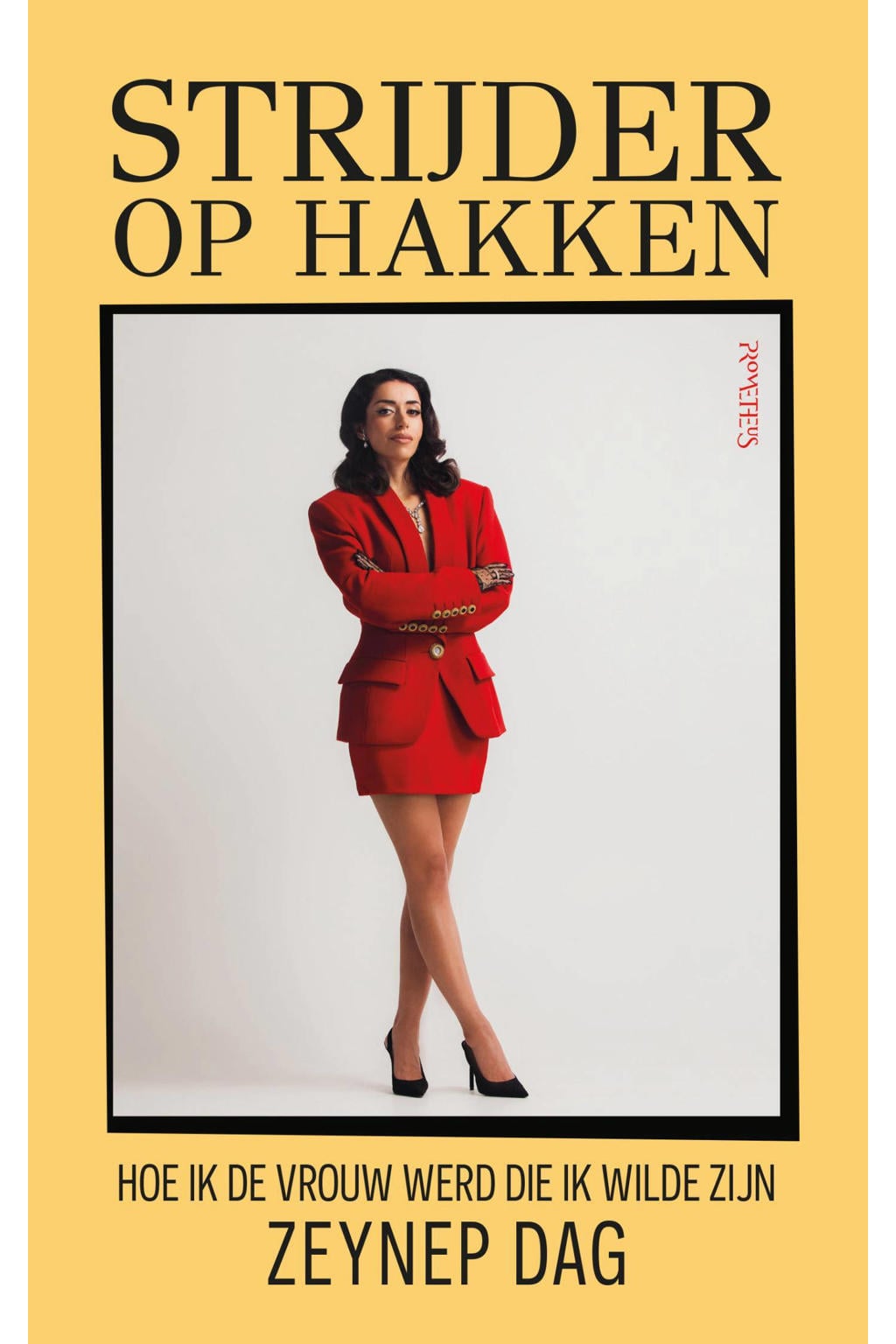Strijder op hakken - Zeynep Dag
