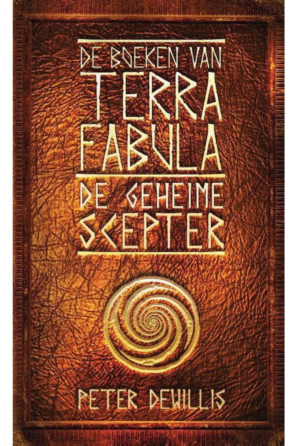 De boeken van Terra Fabula: De geheime scepter - Peter DeWillis