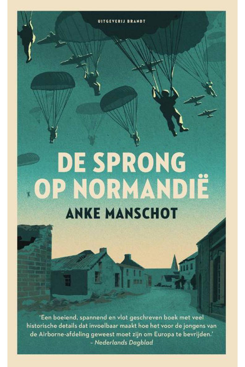 Anke Manschot De sprong op Normandië | wehkamp