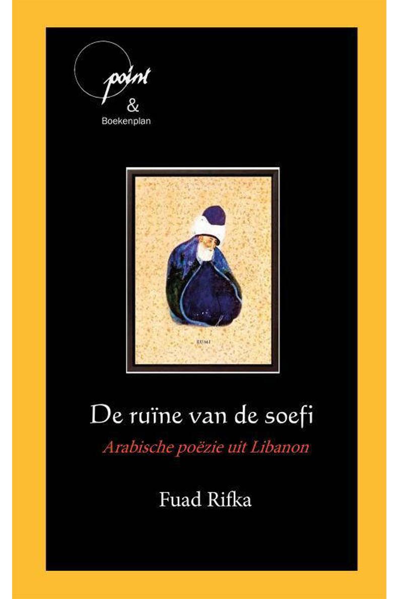 Fuad Rifka Wereldpoëzie: De ruïne van de soefi | wehkamp