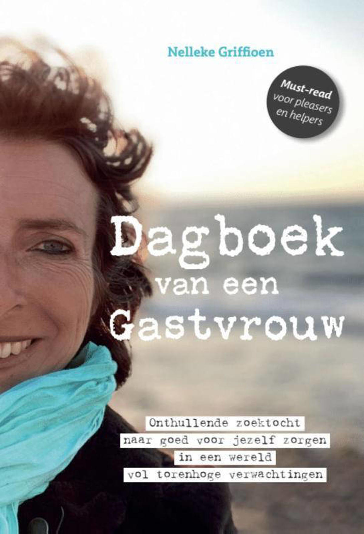 Wat Is Een Griffioen Nelleke Griffioen Dagboek van een Gastvrouw | wehkamp