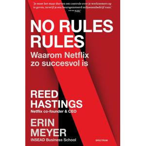 No rules rules - Reed Hastings en Erin Meyer