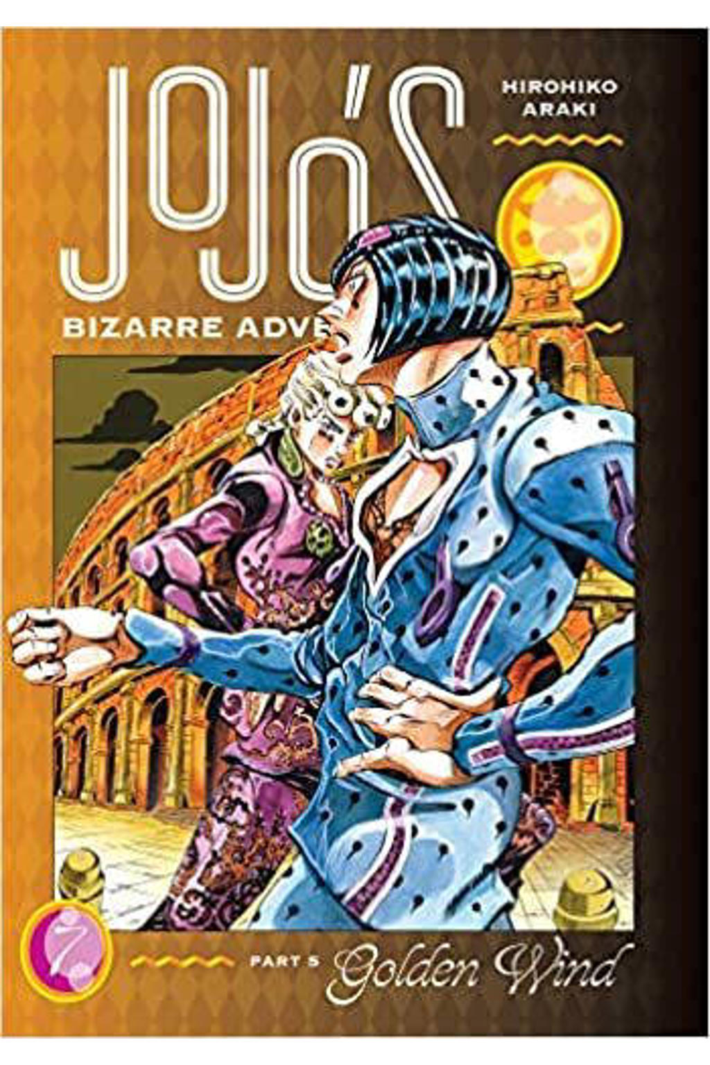 JoJo's Bizarre Adventure: Part 5--Golden Wind, Vol. 7 - Araki, Hirohiko