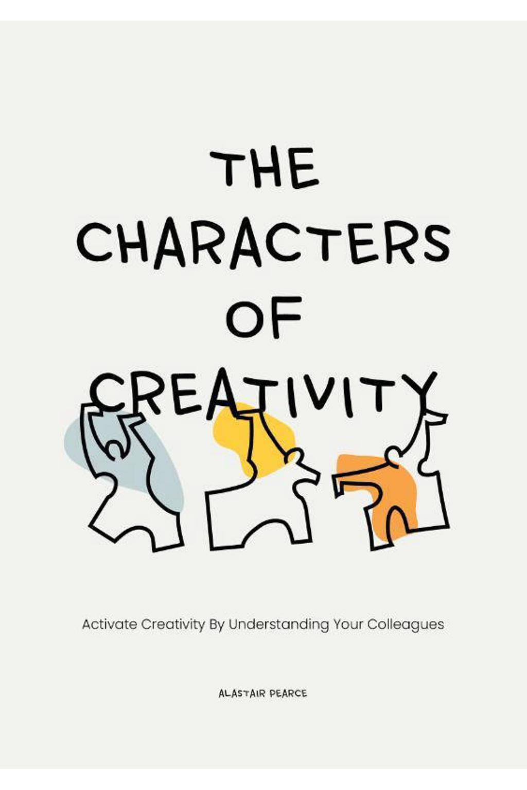 Prof. Alastair Pearce The Characters of Creativity | wehkamp