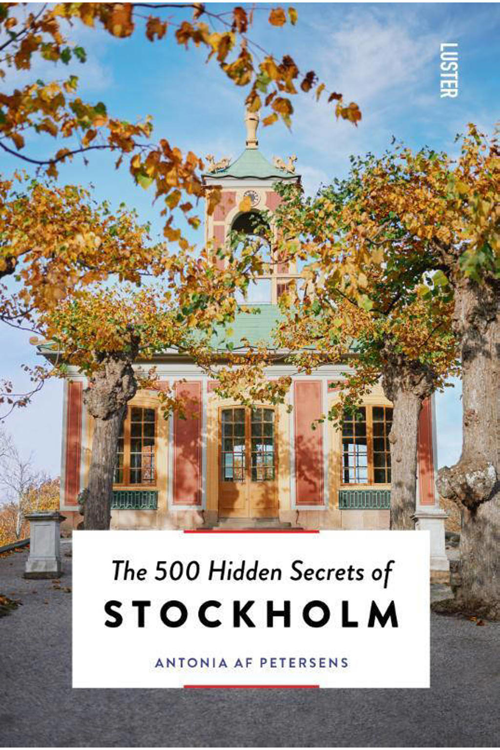 Antonia Af Petersens The 500 Hidden Secrets The 500 Hidden Secrets of