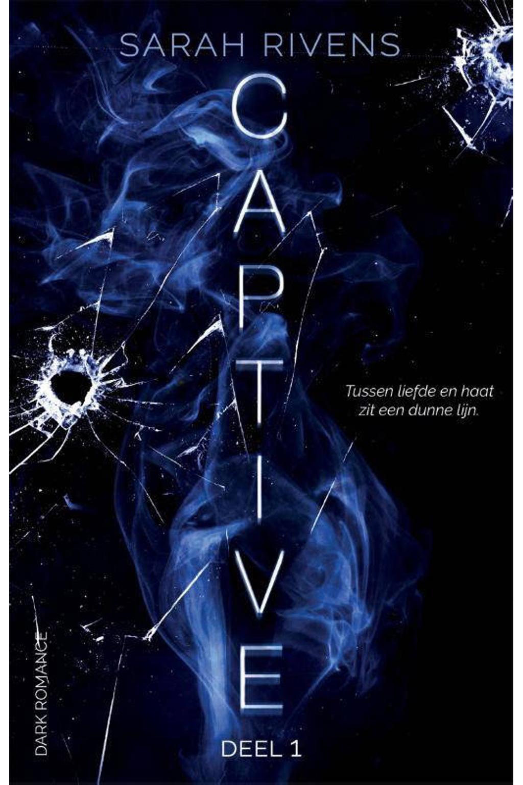 Sarah Rivens Captive: Captive | wehkamp