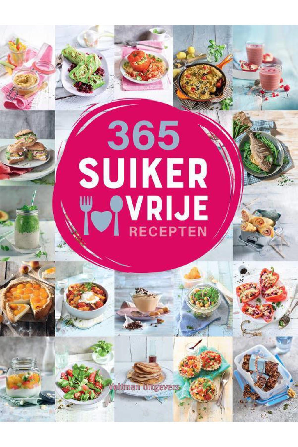 365 suikervrije recepten