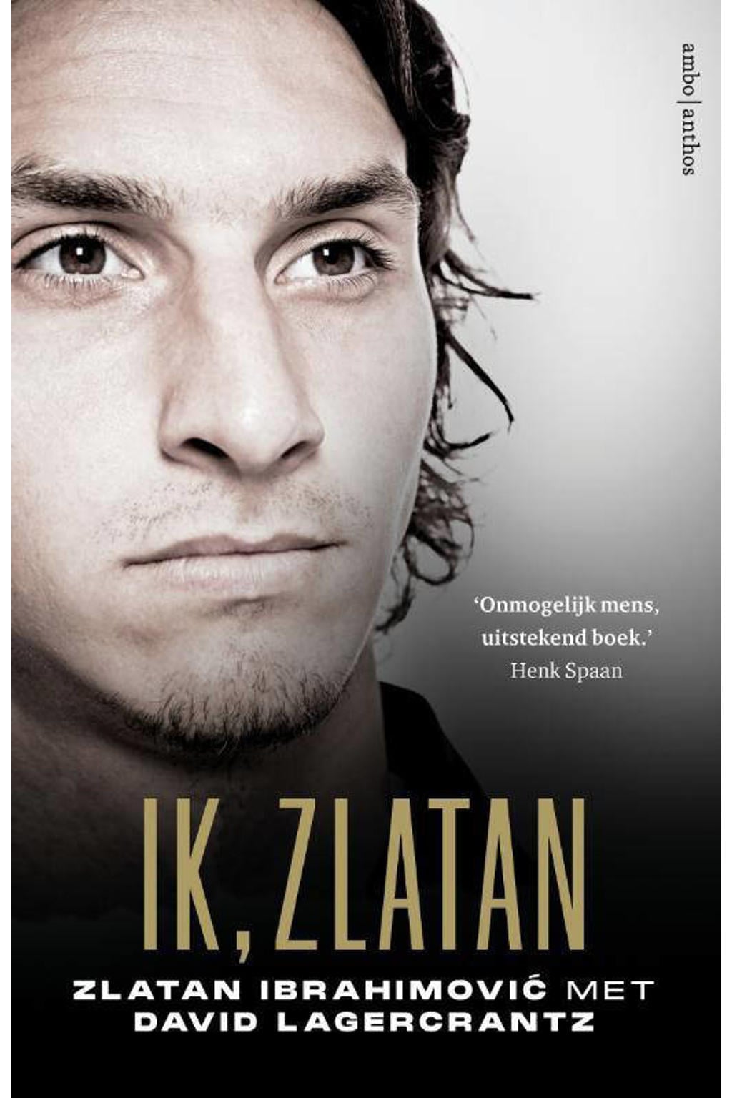 Ik, Zlatan - Zlatan Ibrahimovic