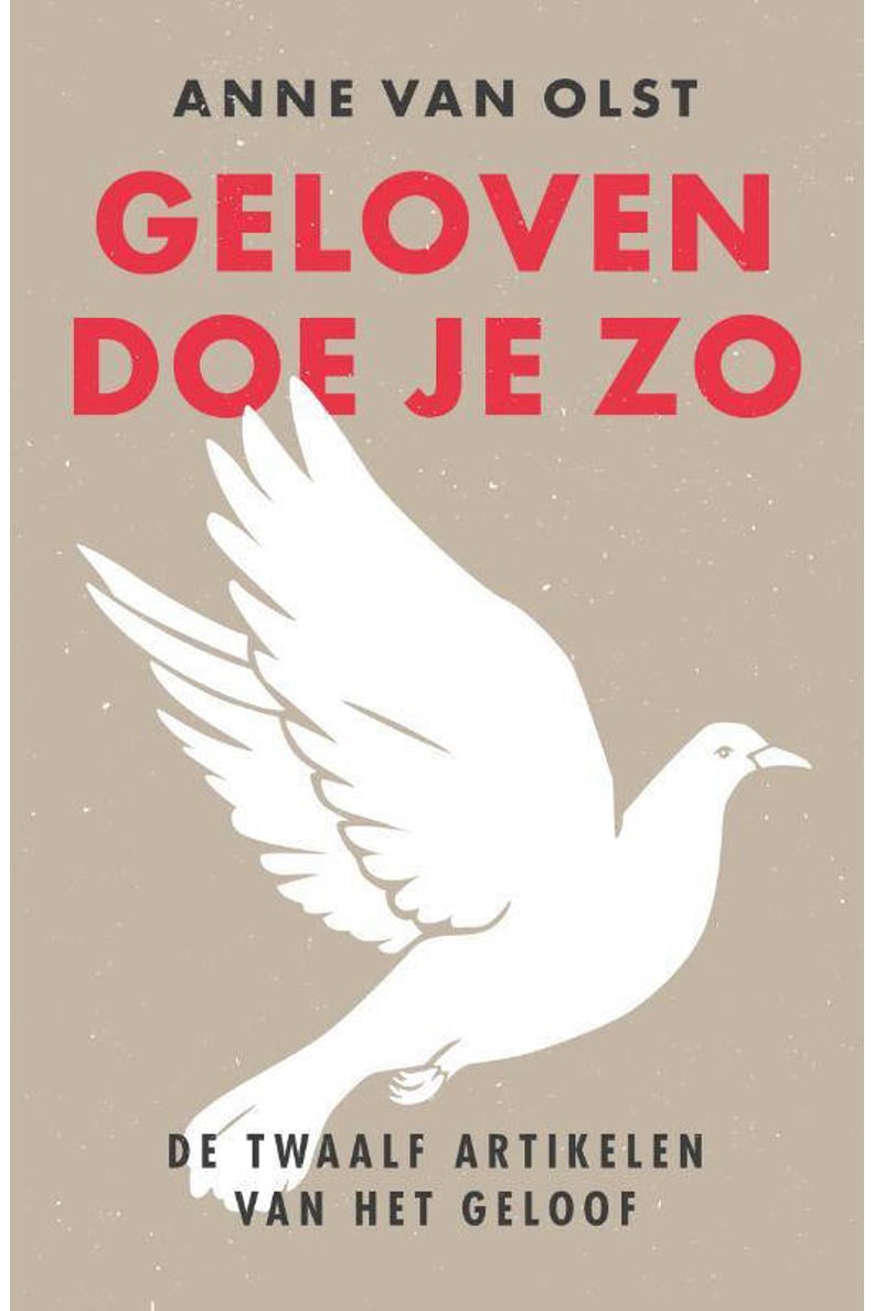 Anne van Olst Geloven doe je zo wehkamp
