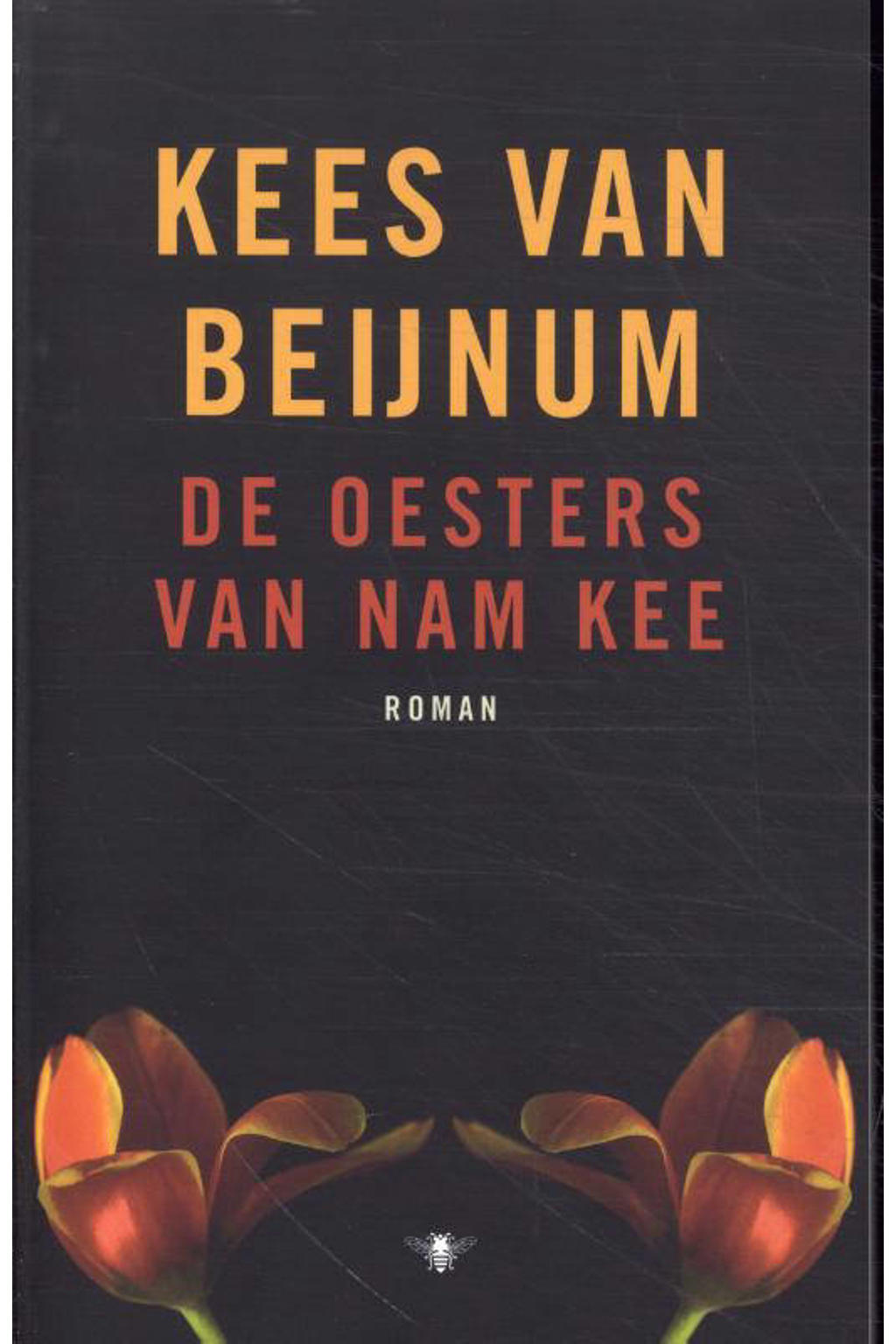 De oesters van Nam Kee - Kees van Beijnum