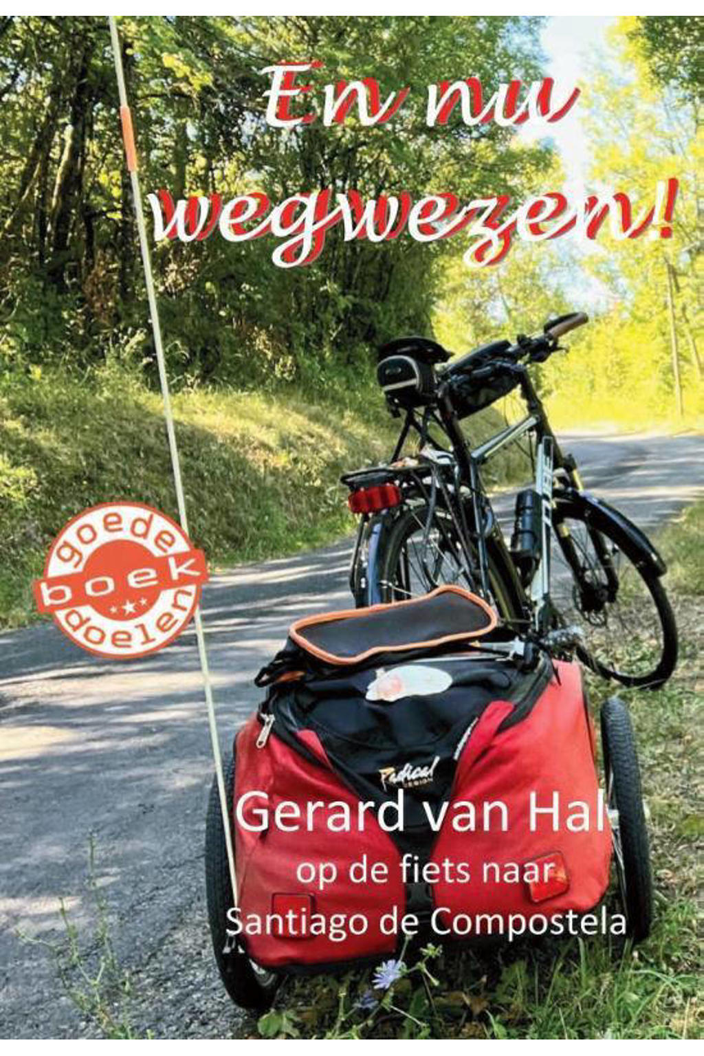 En nu wegwezen! - Gerard van Hal