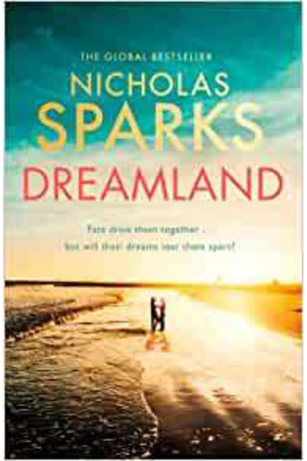 Dreamland - Sparks, Nicholas