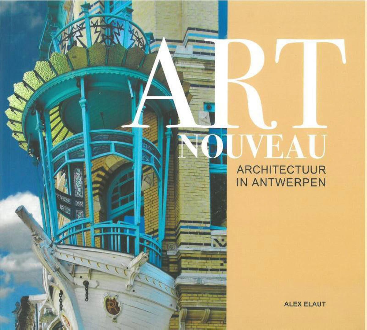 Alex Elaut Art Nouveau Architectuur Antwerpen | wehkamp