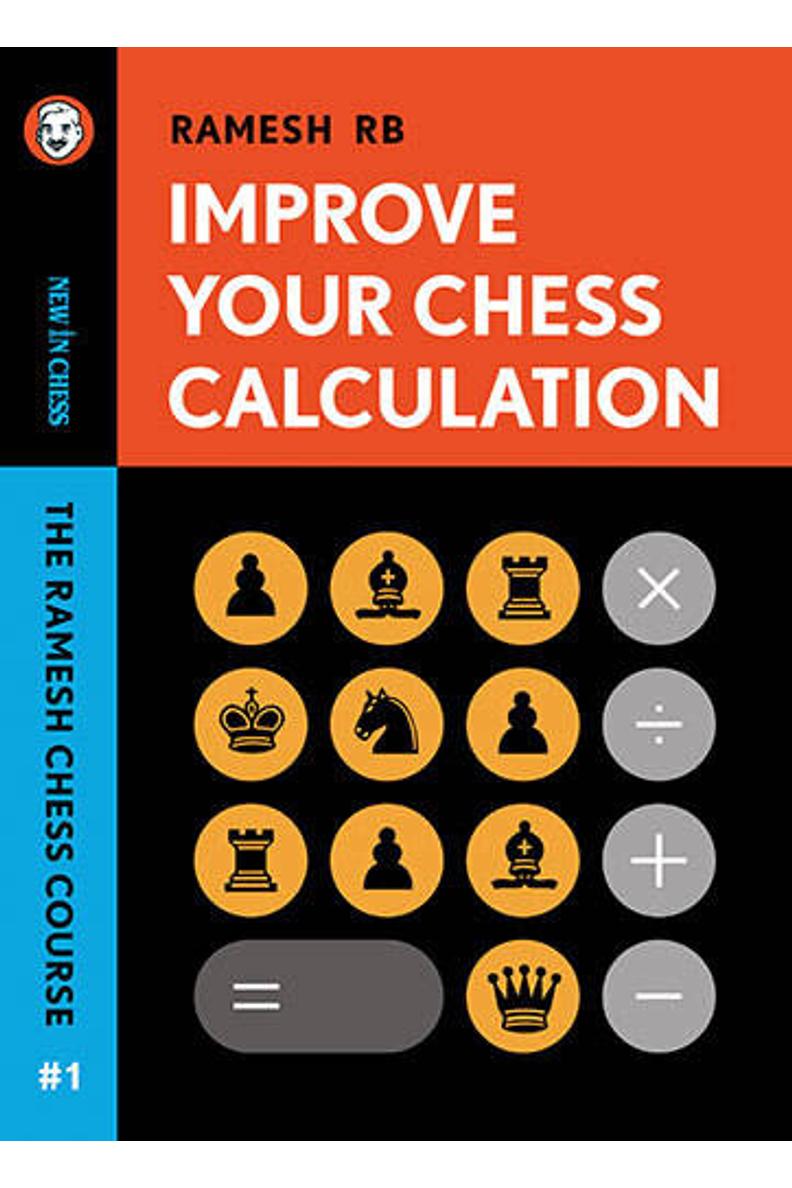 Ramesh RB Improve Your Chess Calculation | wehkamp