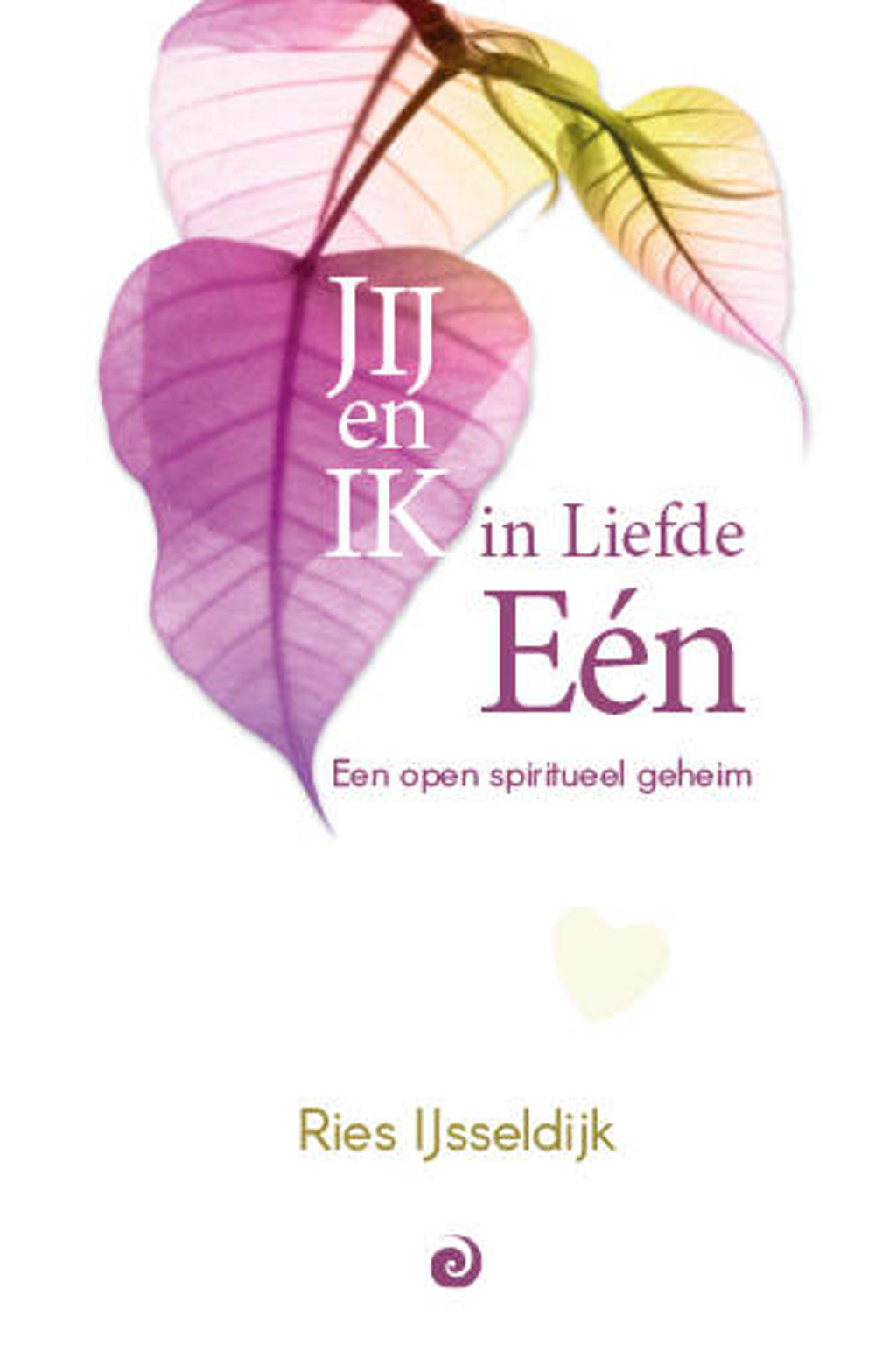 Liefde Is Jij En Ik Ries IJsseldijk JIJ en Ik in Liefde Eén | wehkamp