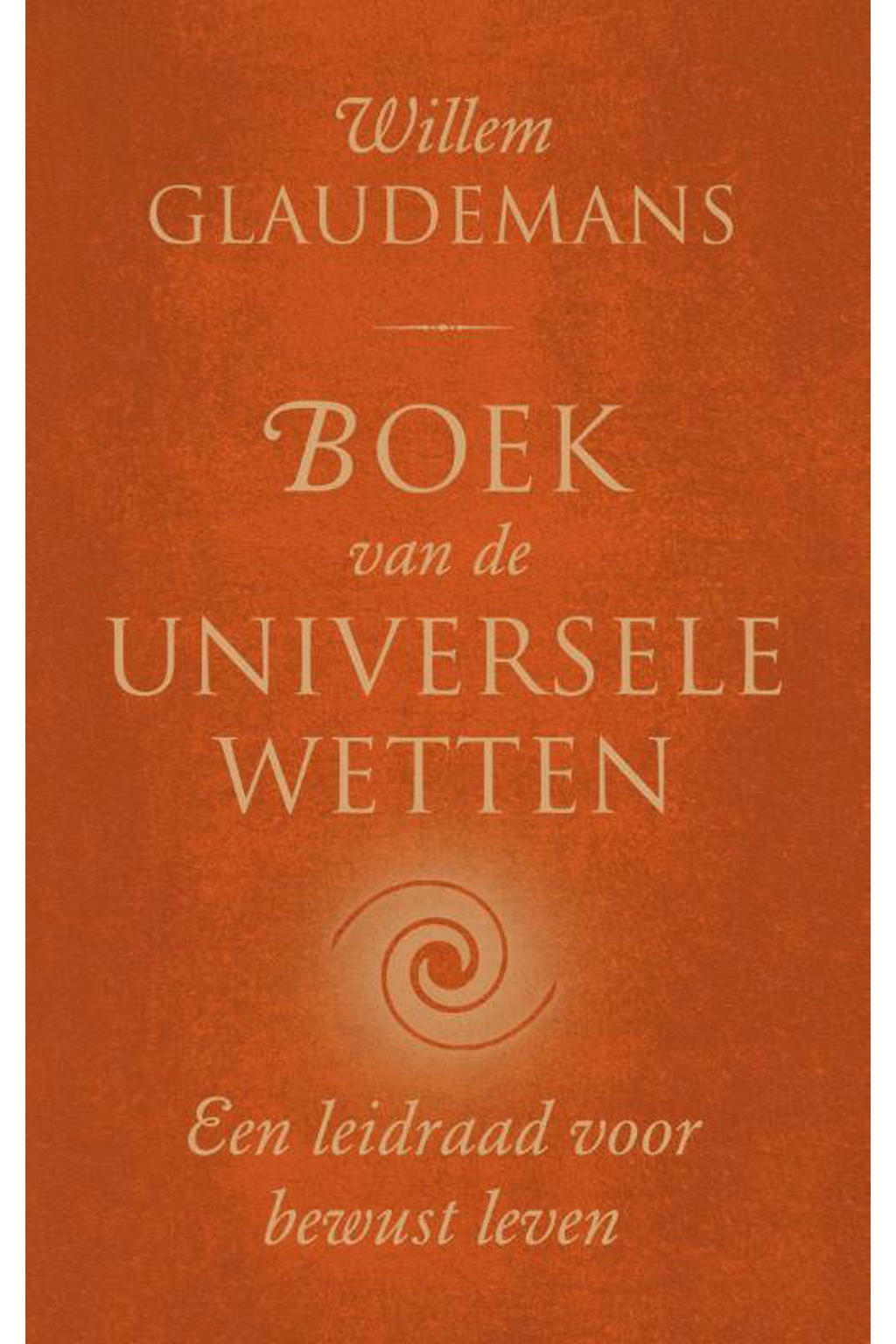 Biblos-serie: Boek van de Universele Wetten - Willem Glaudemans