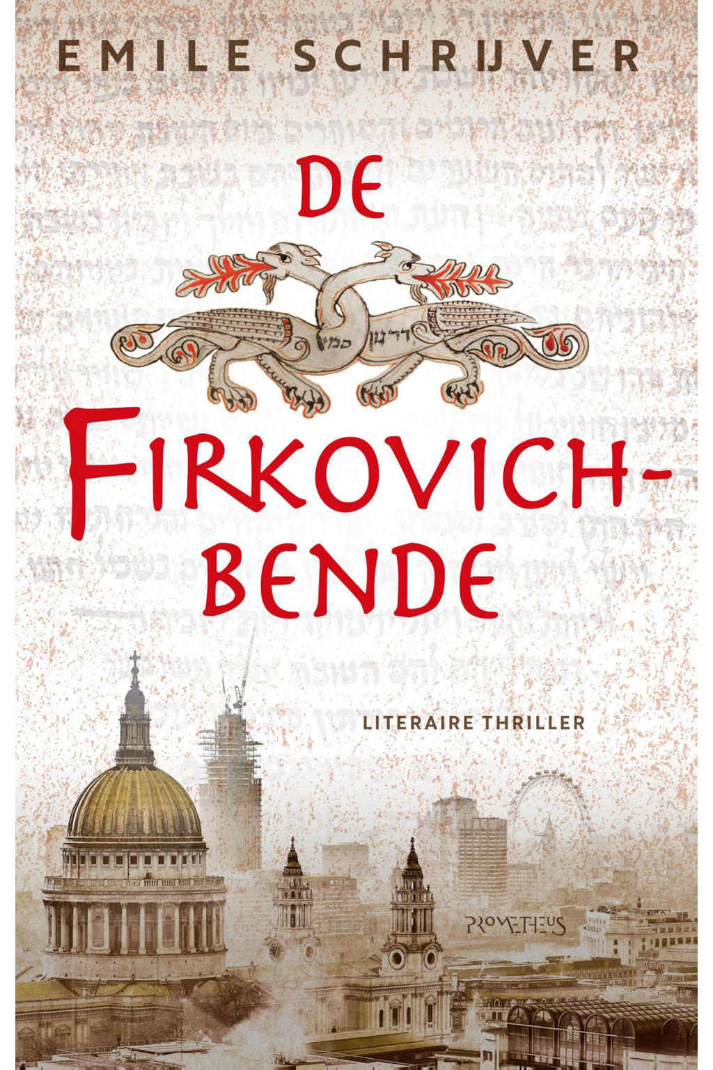 De Firkovich-bende - Emile Schrijver