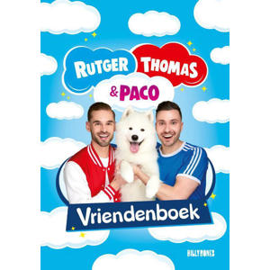 Rutger, Thomas & Paco: Rutger, Thomas & Paco Vriendenboek - Rutger Vink en Thomas van Grinsven