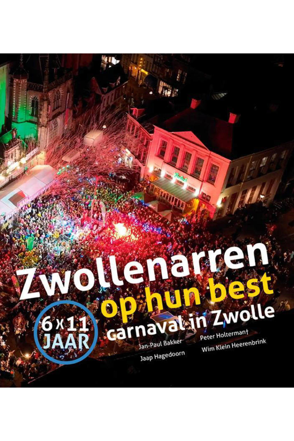 Zwollenarren op hun best - Wim Klein Heerenbrink en Jaap Hagedoorn