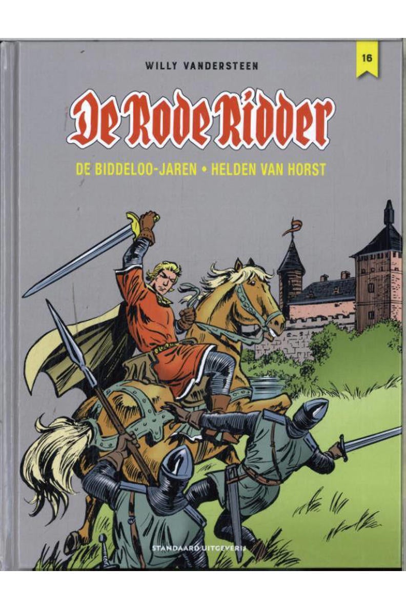 Willy Vandersteen De Rode Ridder: De Biddeloo jaren - Helden van Horst ...