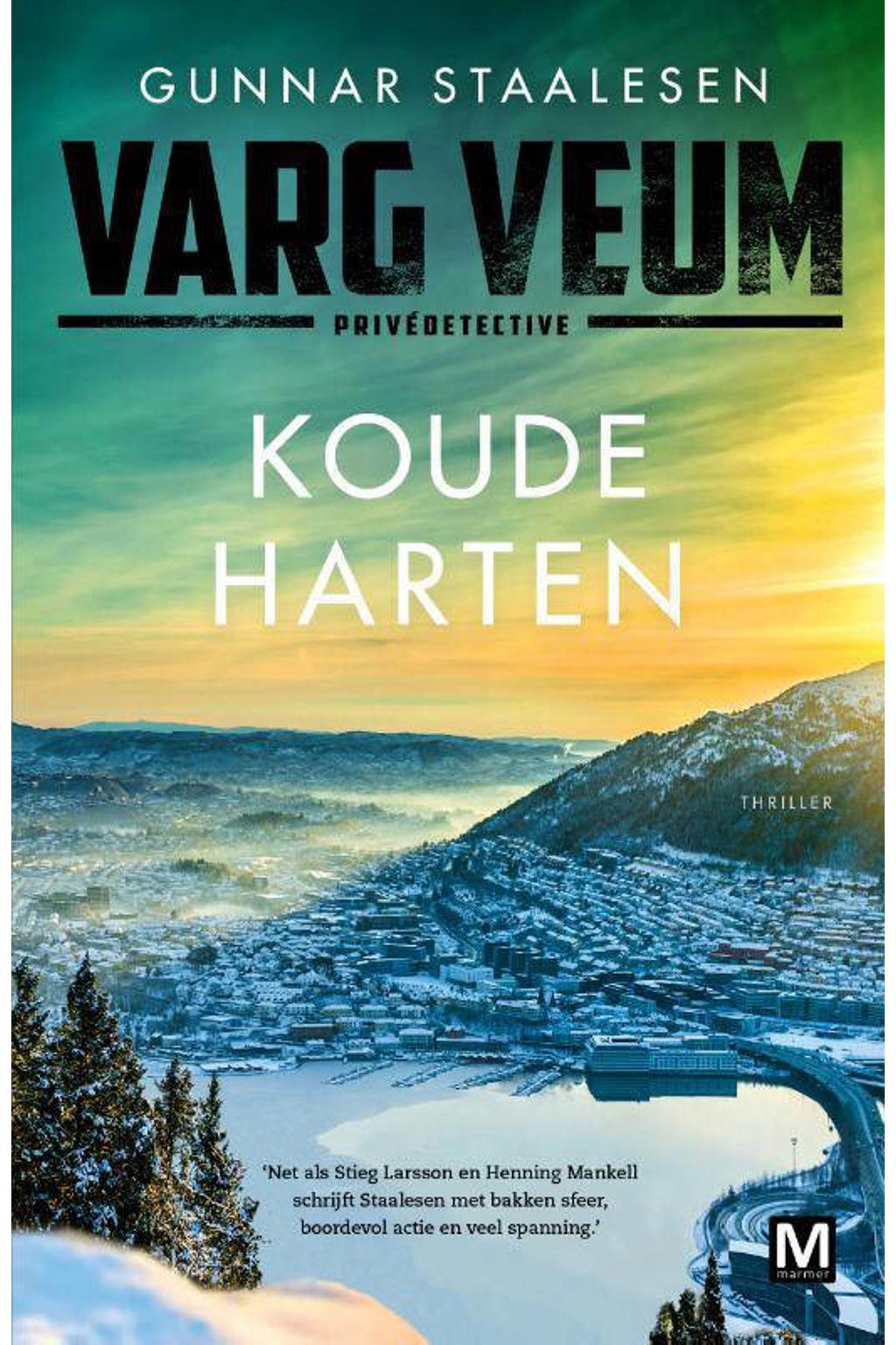 Gunnar Staalesen Varg Veum Koude harten wehkamp
