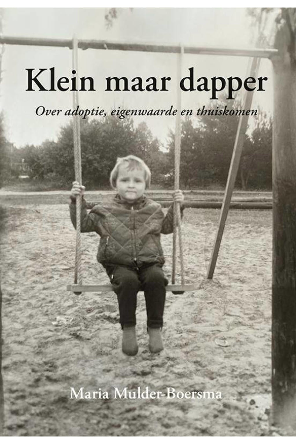Maria Mulder Boersma Klein Maar Dapper Wehkamp maria-mulder-boersma-klein-maar-dapper-wehkamp